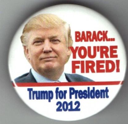 http://worldmeets.us/images/trump-your-fired-2012_pic.jpg