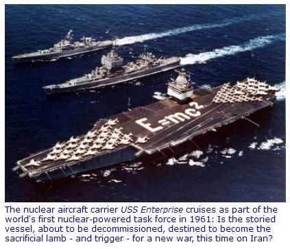 The USS Enterprise: Sacrificial Trigger for War Against Iran? (Wprost24 ...